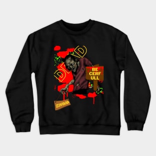 zombie/t-shirt with a new design,be sure that it will suit you and make you a person of great luxury Crewneck Sweatshirt